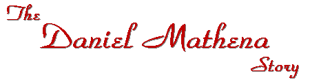 Story of Daniel Mathena